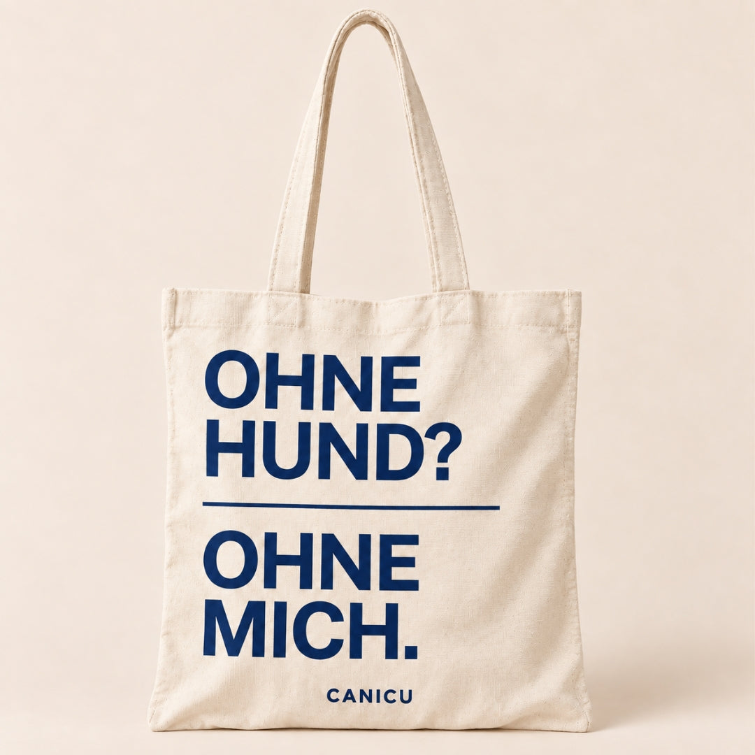 Jutebeutel "Ohne Hund? Ohne mich."